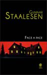 Face à face - Gunnar Staalesen - Gaïa Éditions - 2013